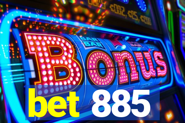 bet 885